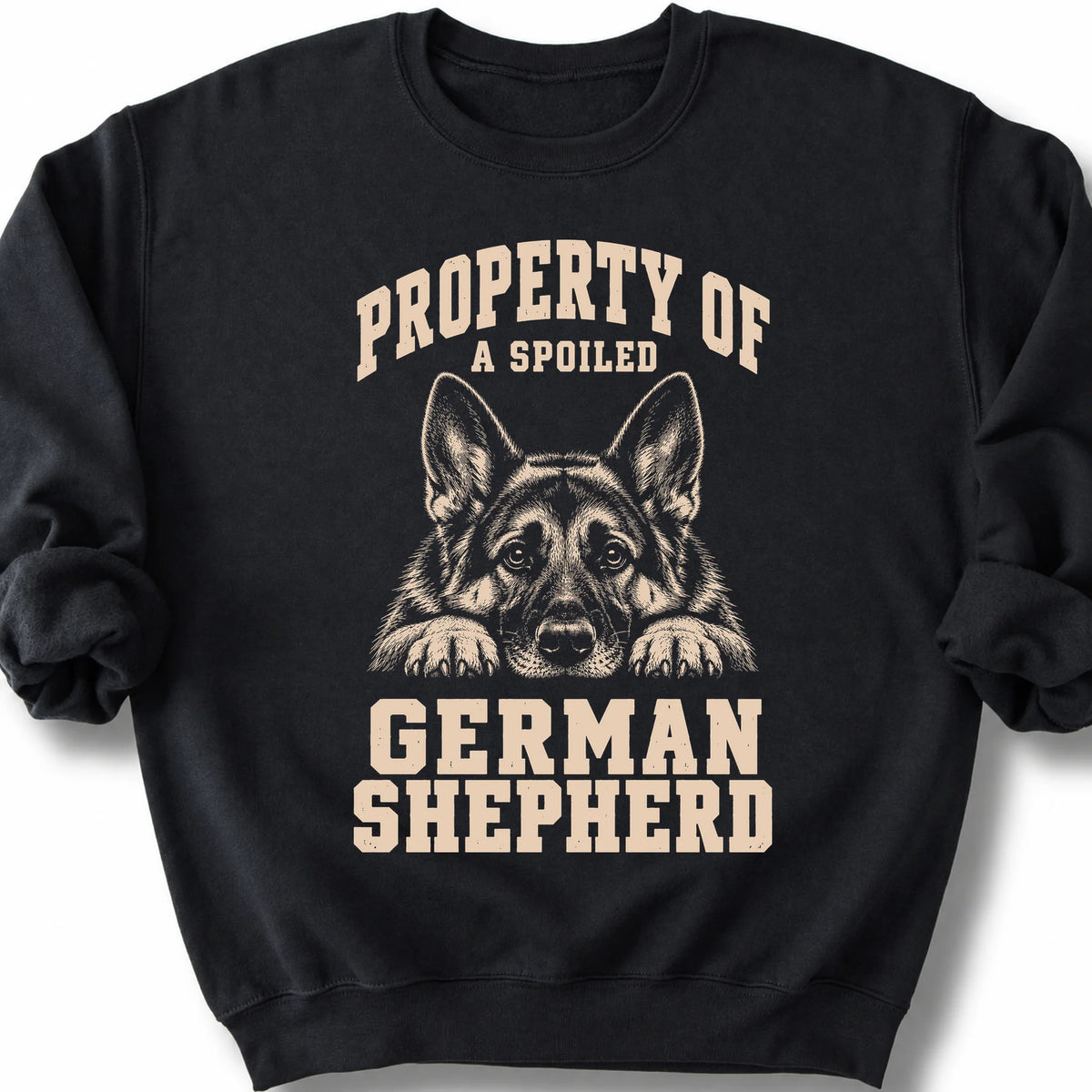 Black German Shepherd sweatshirt with a dog portrait and “Property of a Spoiled” lettering.