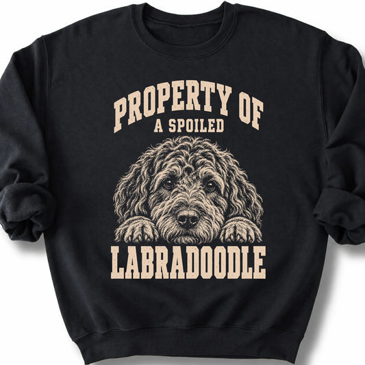 Black Labradoodle sweatshirt with a dog portrait and “Property of a Spoiled” lettering.