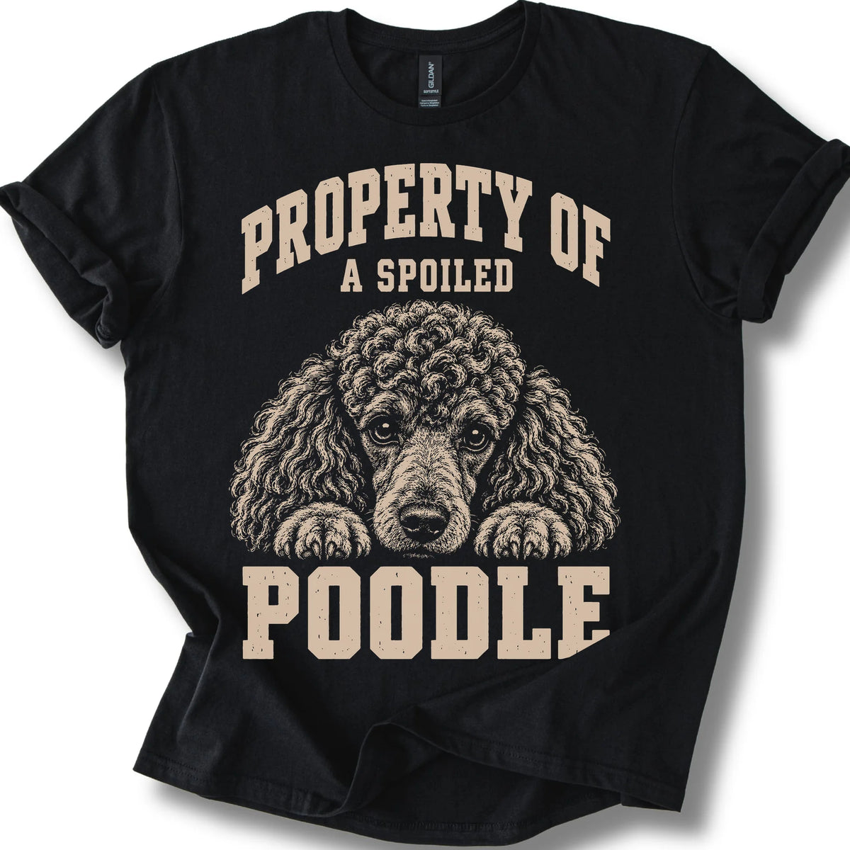 Black Poodle T-shirt with a dog portrait and “Property of a Spoiled” lettering.