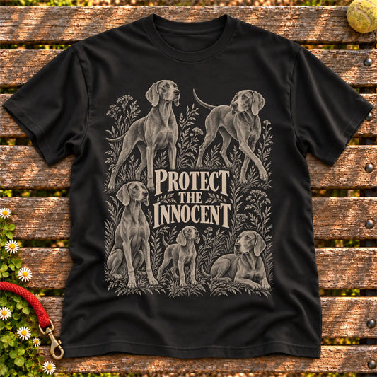 Protect the Innocent Weimaraner design on a Black T-shirt
