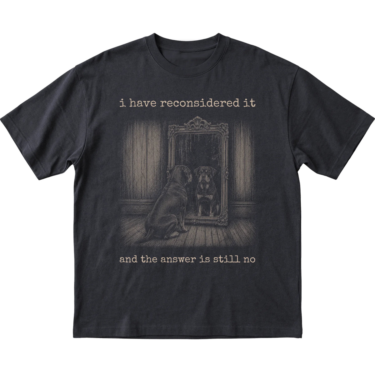 Black Rottweiler The Answer Is Still No T-shirt, flat view