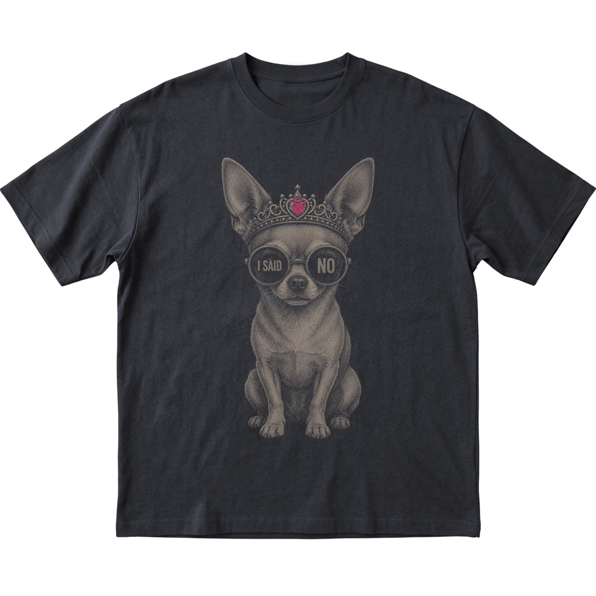 Black Short-Haired Chihuahua I Said No T-Shirt laid flat