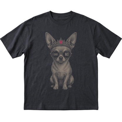 Black Short-Haired Chihuahua I Said No T-Shirt laid flat