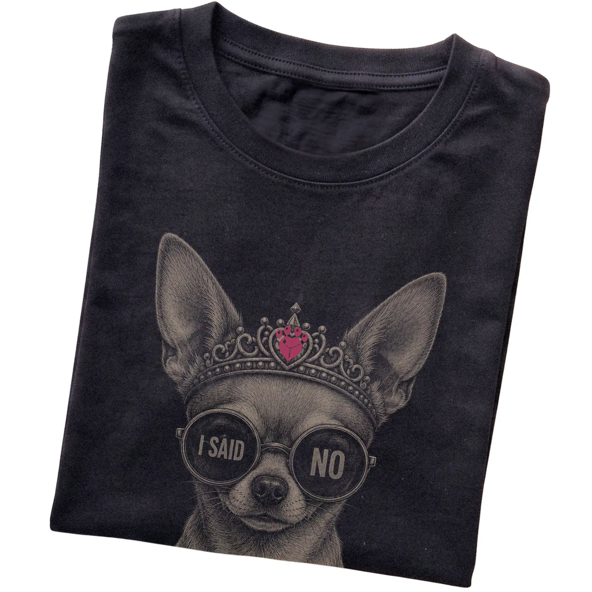 Black Short-Haired Chihuahua I Said No T-Shirt folded detail
