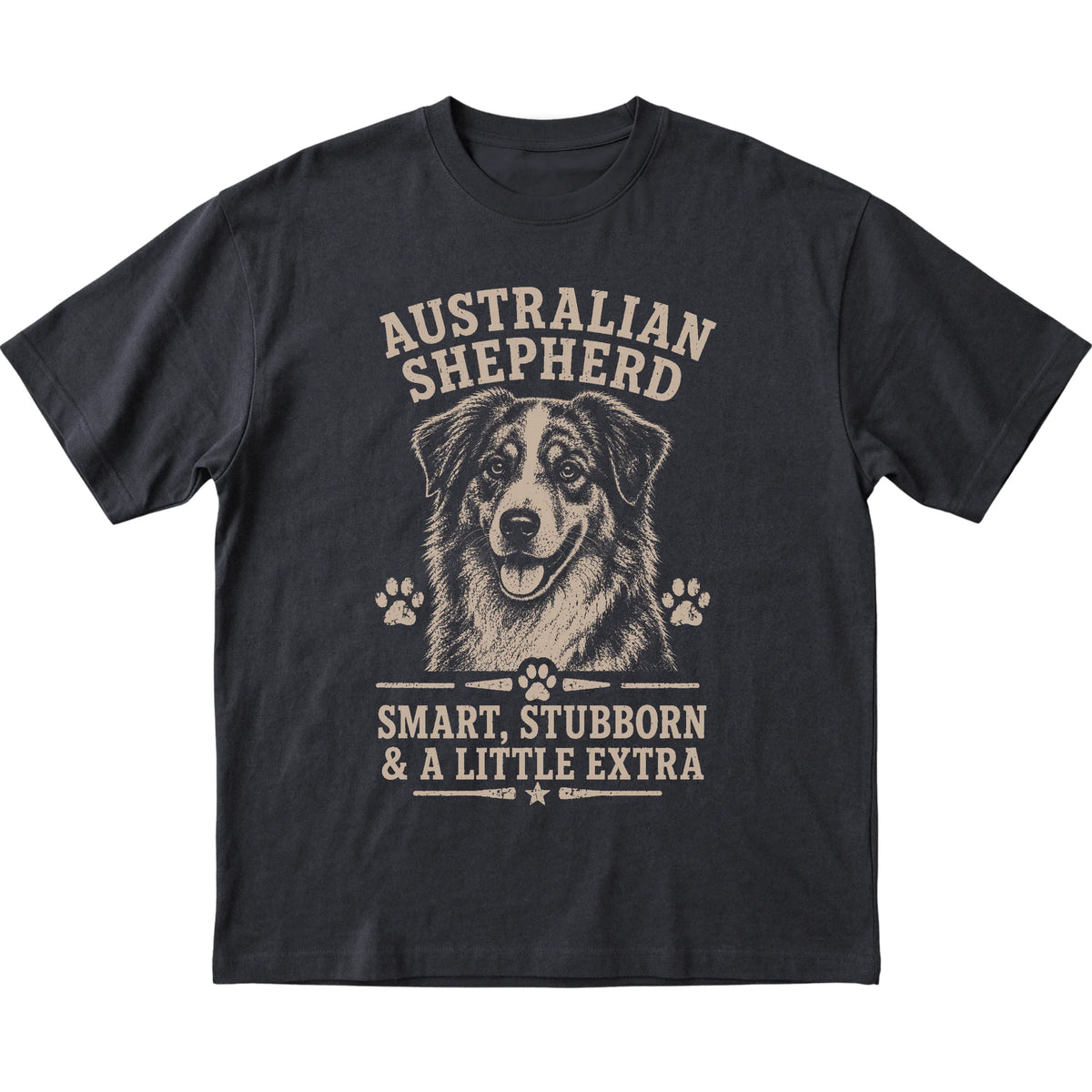 Black T-shirt featuring Smart, Stubborn & A Little Extra - Australian Shepherd, laid-flat presentation