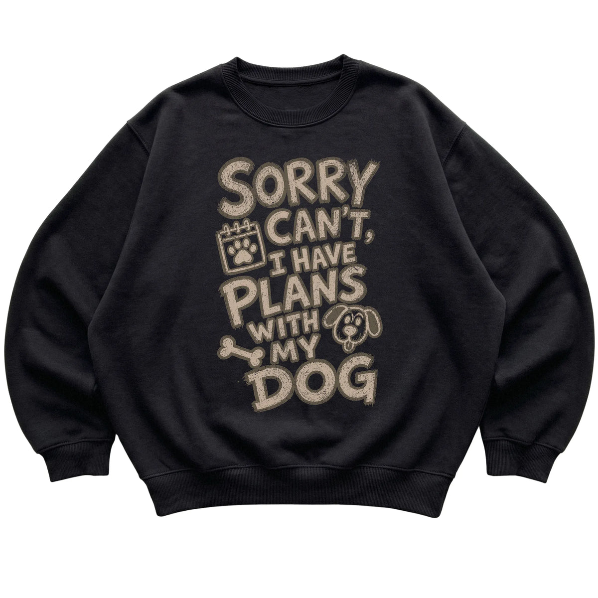 Black Sorry Can't, I have Plans With My Dog laid flat