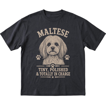 Black T-shirt featuring Tiny, Polished & Totally In Charge - Maltese, laid-flat presentation