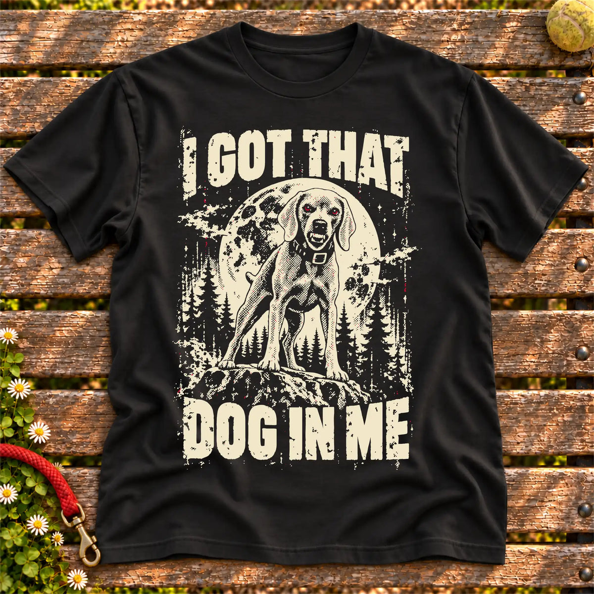Black Weimaraner I Got That Dog in Me T-shirt, full garment view