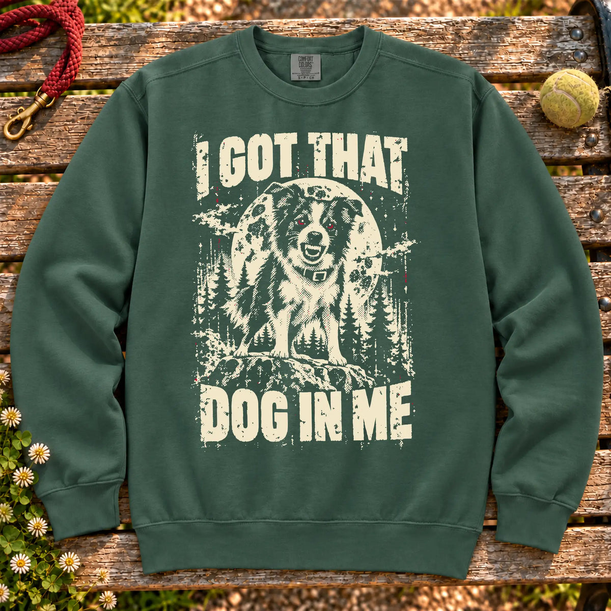 Blue Spruce Border Collie I Got That Dog in Me sweatshirt, full garment view