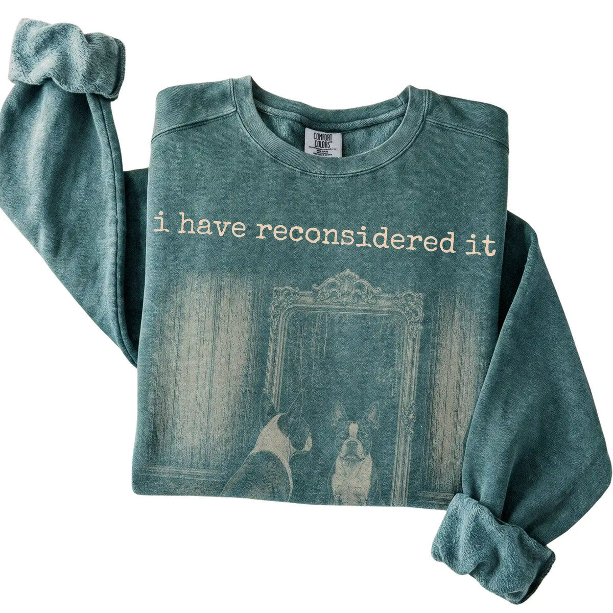 Blue Spruce Boston Terrier The Answer Is Still No Comfort Colors sweatshirt, folded view