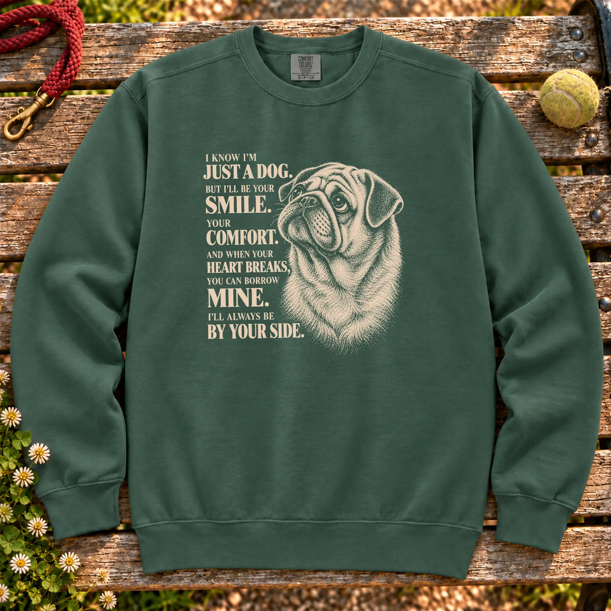 Blue Spruce Comfort Colors® sweatshirt featuring the Pug By Your Side design.