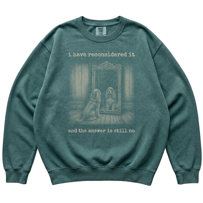 Blue Spruce Cocker Spaniel The Answer Is Still No Comfort Colors sweatshirt, flat view