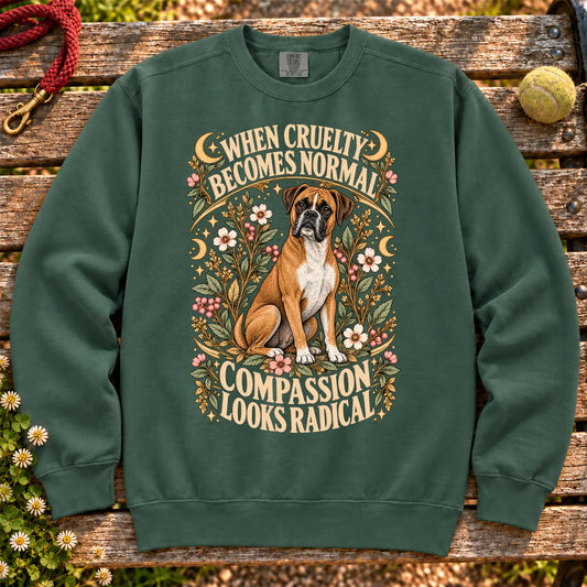 Compassion Looks Radical Boxer design on a Blue Spruce Comfort Colors sweatshirt