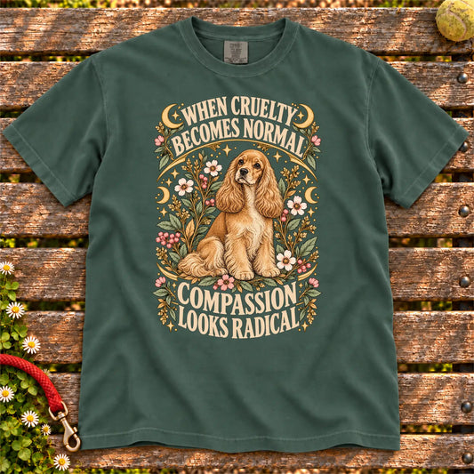 Compassion Looks Radical Cocker Spaniel design on a Blue Spruce Comfort Colors T-shirt