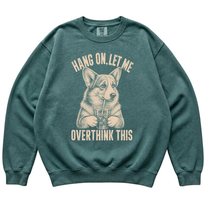 Blue Spruce Comfort Colors sweatshirt featuring Corgi Iced Coffee Overthink, laid-flat presentation