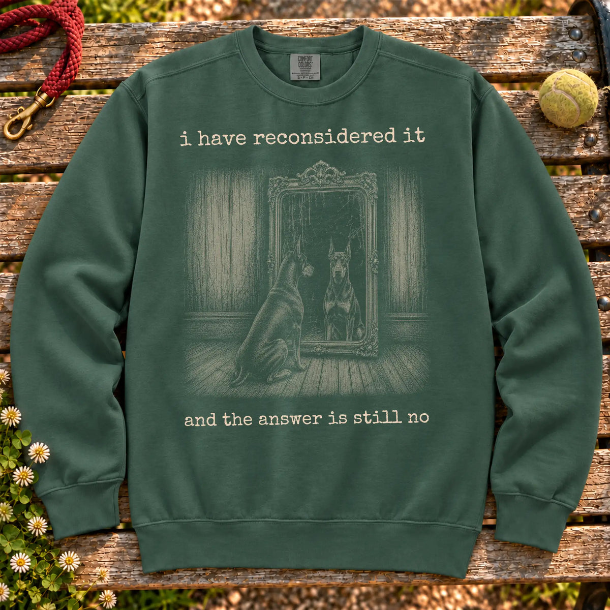 Doberman The Answer Is Still No on a Blue Spruce crewneck sweatshirt, shown flat