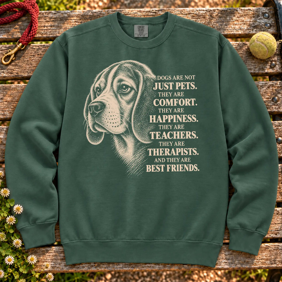 Dogs Are Not Just Pets Beagle text design on a Blue Spruce Comfort Colors sweatshirt