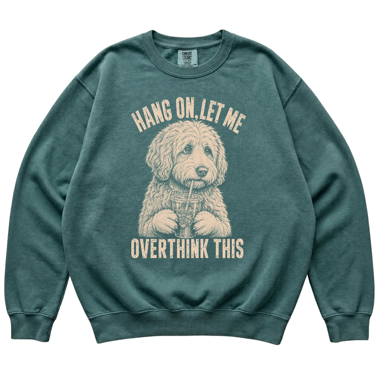 Blue Spruce Comfort Colors sweatshirt featuring Goldendoodle Iced Coffee Overthink, laid-flat presentation