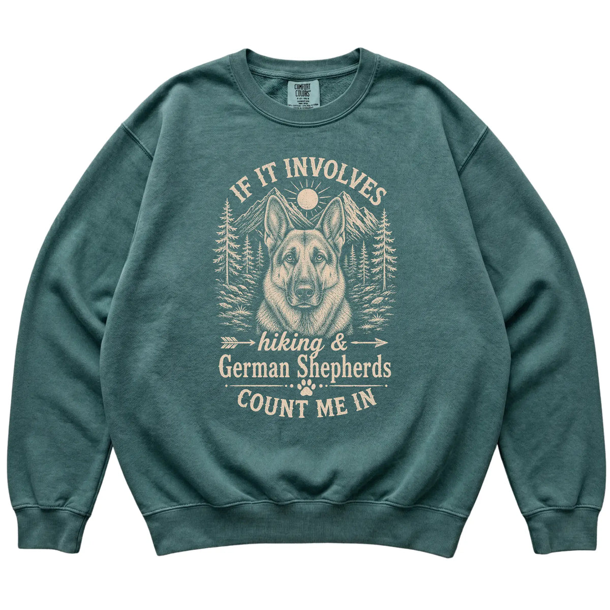 Blue Spruce Comfort Colors® sweatshirt featuring Hiking and German Shepherds, laid-flat presentation