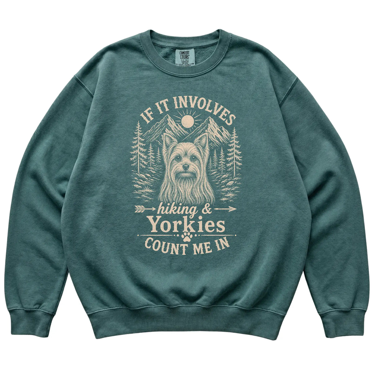 Blue Spruce Comfort Colors® sweatshirt featuring Hiking and Yorkies, laid-flat presentation