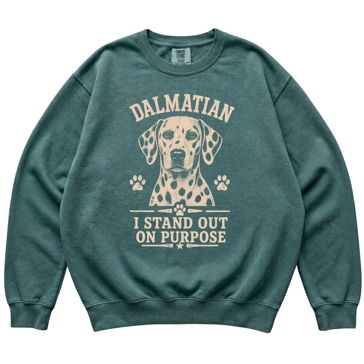 Blue Spruce Comfort Colors® sweatshirt featuring I Stand Out On Purpose - Dalmatian, laid-flat presentation
