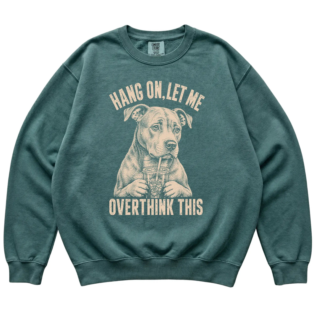 Blue Spruce Comfort Colors sweatshirt featuring Pitbull Iced Coffee Overthink, laid-flat presentation