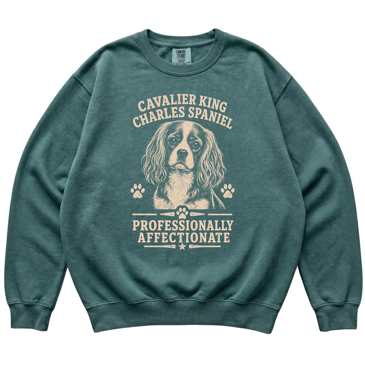 Blue Spruce Comfort Colors® sweatshirt featuring Professionally Affectionate - Cavalier King…, laid-flat presentation