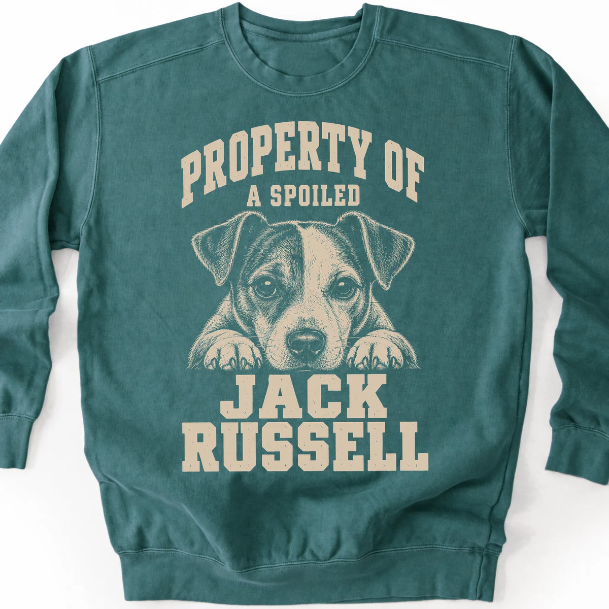 Blue Spruce Jack Russell sweatshirt with a dog portrait and “Property of a Spoiled” lettering.
