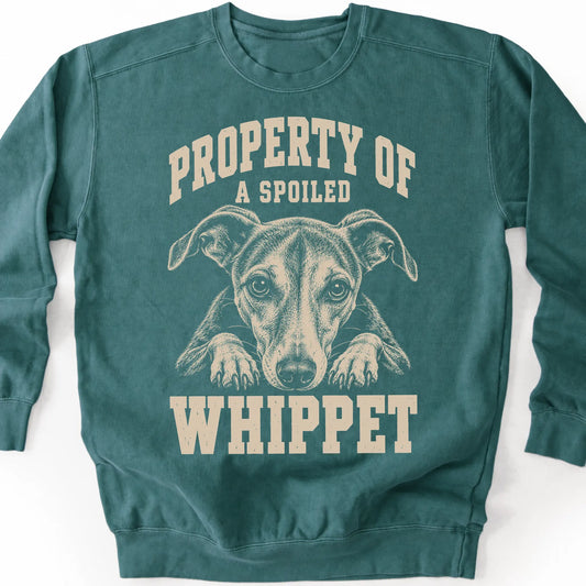 Blue Spruce Whippet sweatshirt with a dog portrait and “Property of a Spoiled” lettering.