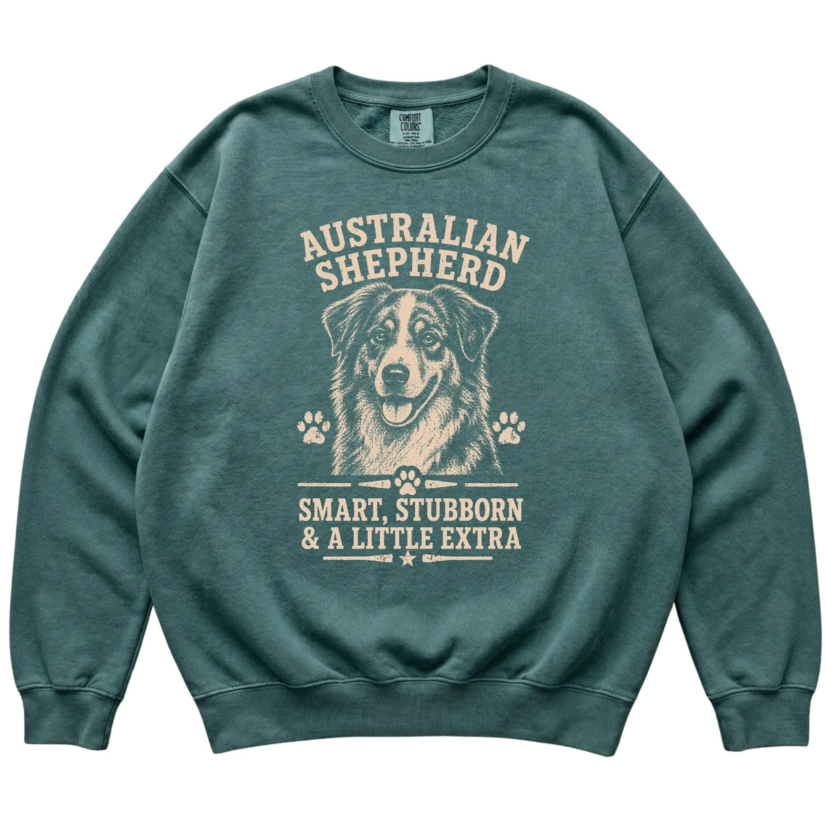 Blue Spruce Comfort Colors® sweatshirt featuring Smart, Stubborn & A Little Extra - Australian…, laid-flat presentation