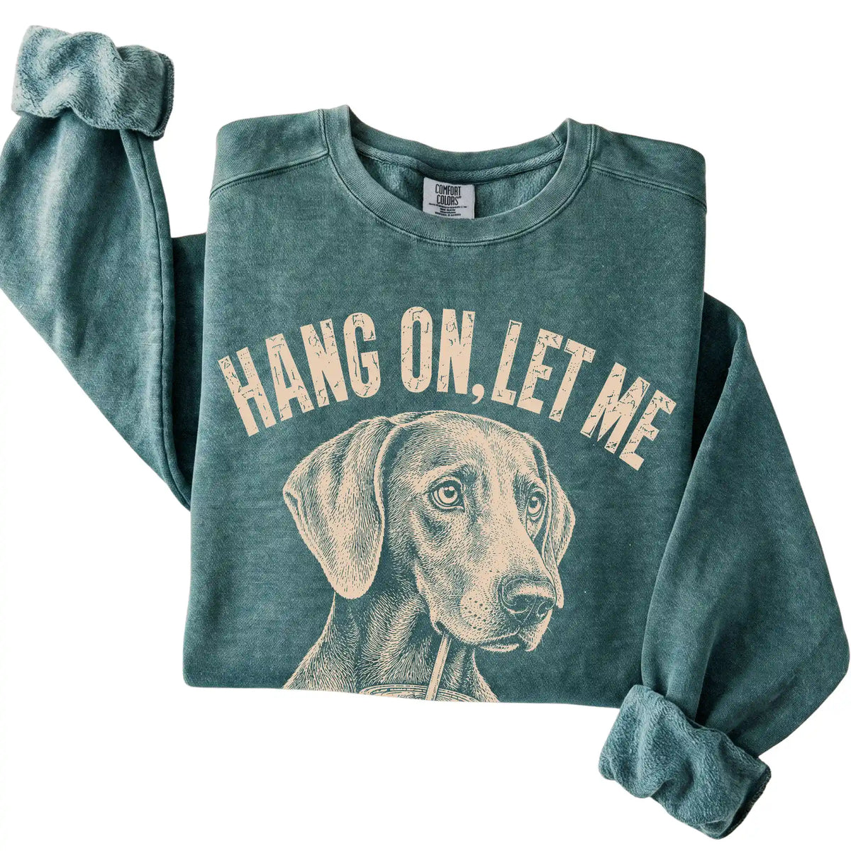 Blue Spruce Comfort Colors sweatshirt featuring Weimaraner Iced Coffee Overthink, folded presentation