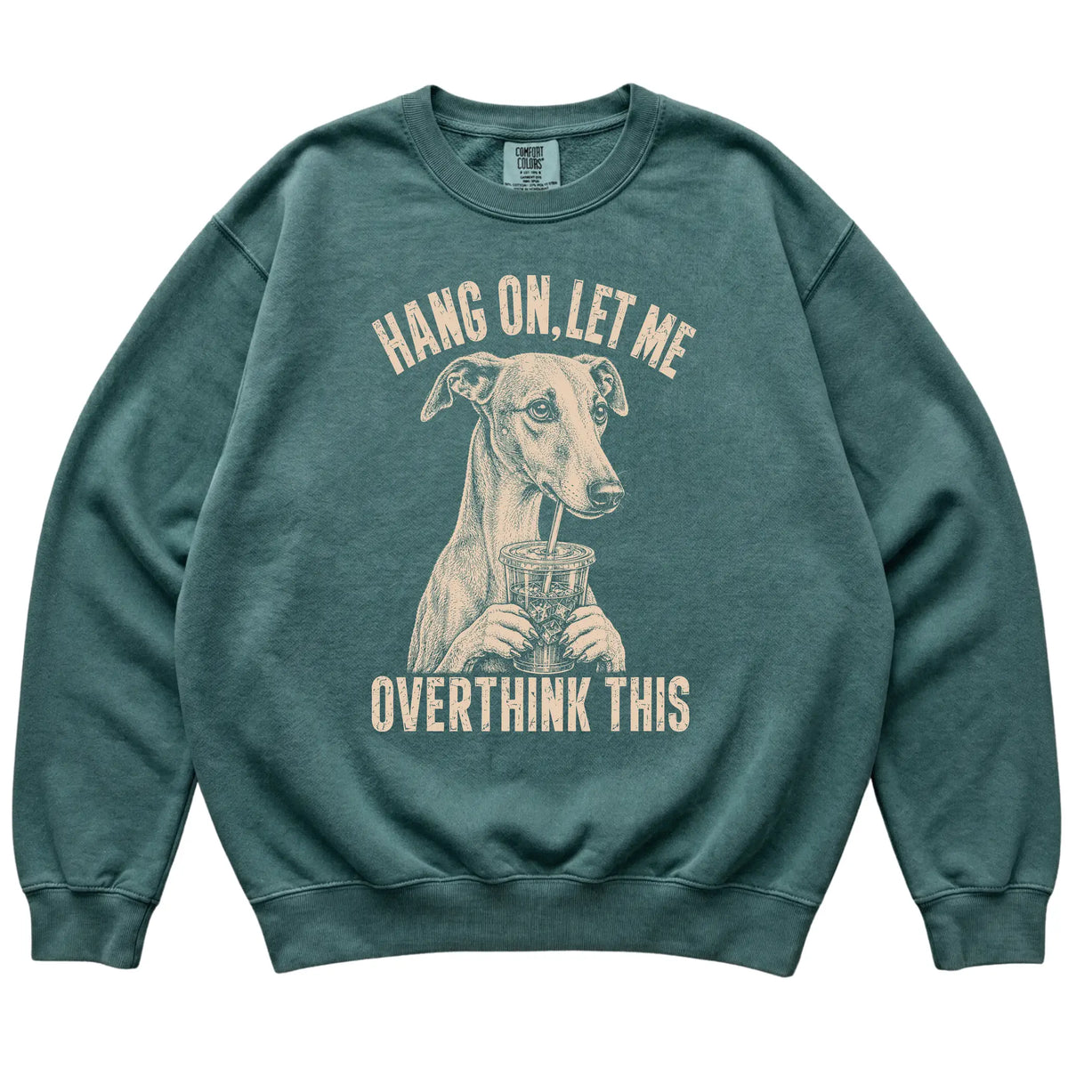 Blue Spruce Comfort Colors sweatshirt featuring Whippet Iced Coffee Overthink, laid-flat presentation