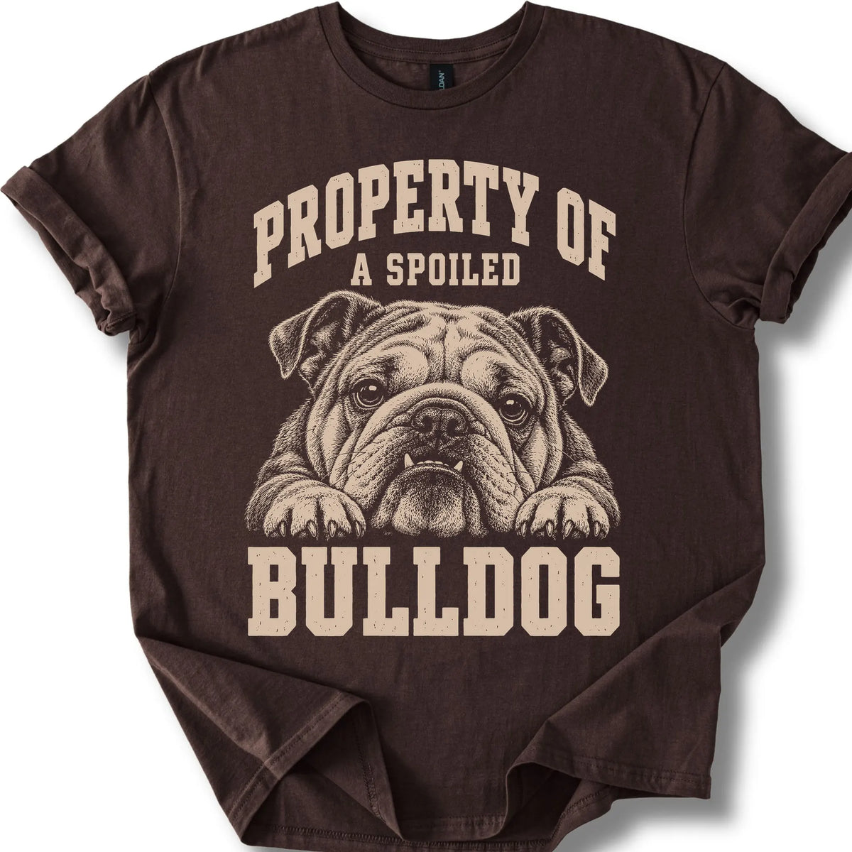Dark Chocolate Bulldog T-shirt with a dog portrait and “Property of a Spoiled” lettering.