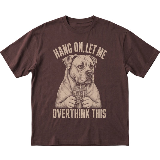 Dark Chocolate T-shirt featuring Overthinking American Bulldog, laid-flat presentation