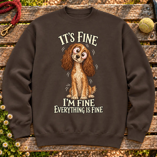 Cocker Spaniel Everything Is Fine crewneck sweatshirt in Dark Chocolate