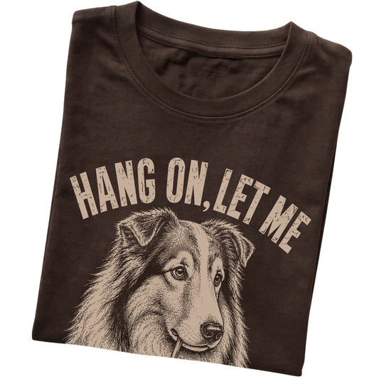 Dark Chocolate T-shirt featuring Overthinking Collie, folded presentation