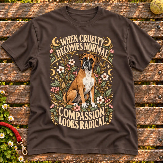 Compassion Looks Radical Boxer design on a Dark Chocolate Gildan T-shirt