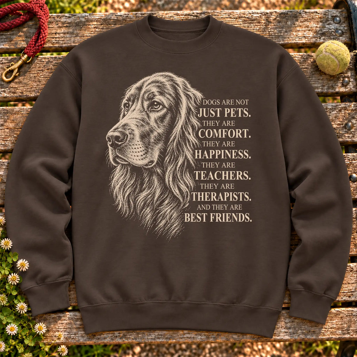 Dogs Are Not Just Pets Irish Setter text design on a Dark Chocolate crewneck sweatshirt