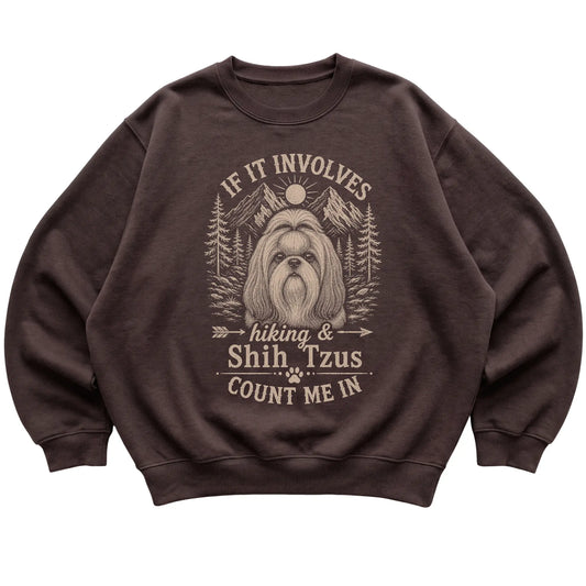 Dark Chocolate Hiking and Shih Tzus sweatshirt laid flat