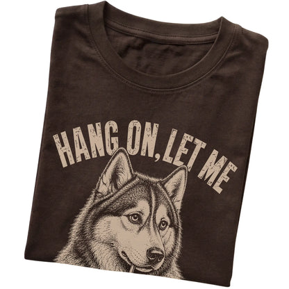 Dark Chocolate T-shirt featuring Overthinking Husky, folded presentation