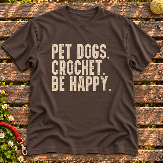 Pet Dogs, Crochet, Be Happy design on a Dark Chocolate Softstyle T-shirt