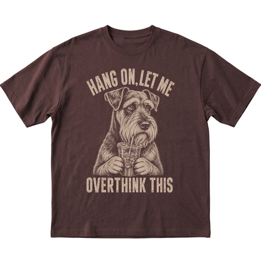 Dark Chocolate T-shirt featuring Overthinking Schnauzer, laid-flat presentation