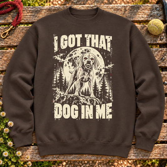 Dark Chocolate Vizsla I Got That Dog in Me sweatshirt, full garment view