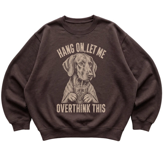 Dark Chocolate crewneck sweatshirt featuring Overthinking Vizsla, laid-flat presentation