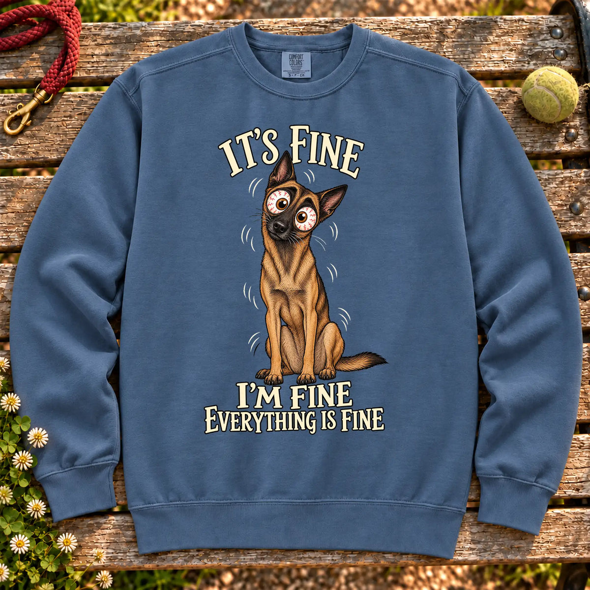 Belgian Malinois Everything Is Fine Comfort Colors sweatshirt in Denim
