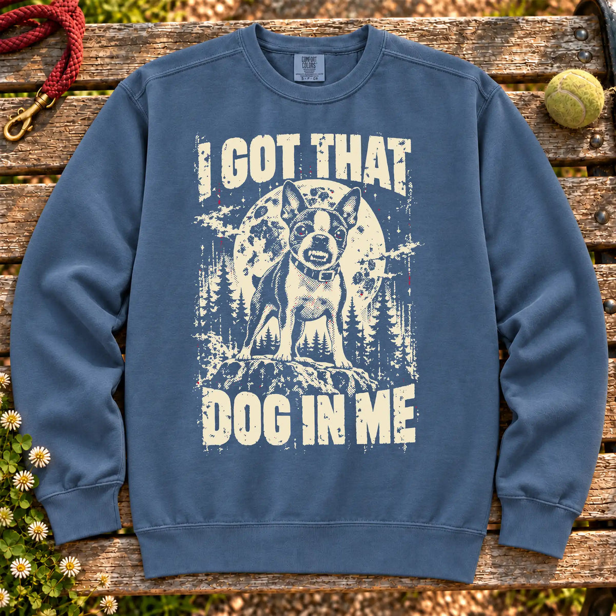 Denim Boston Terrier I Got That Dog in Me sweatshirt, full garment view