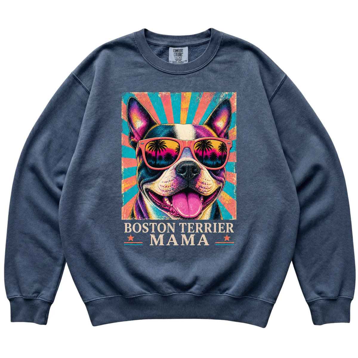 Retro Boston Terrier Mama design on a Denim Comfort Colors sweatshirt