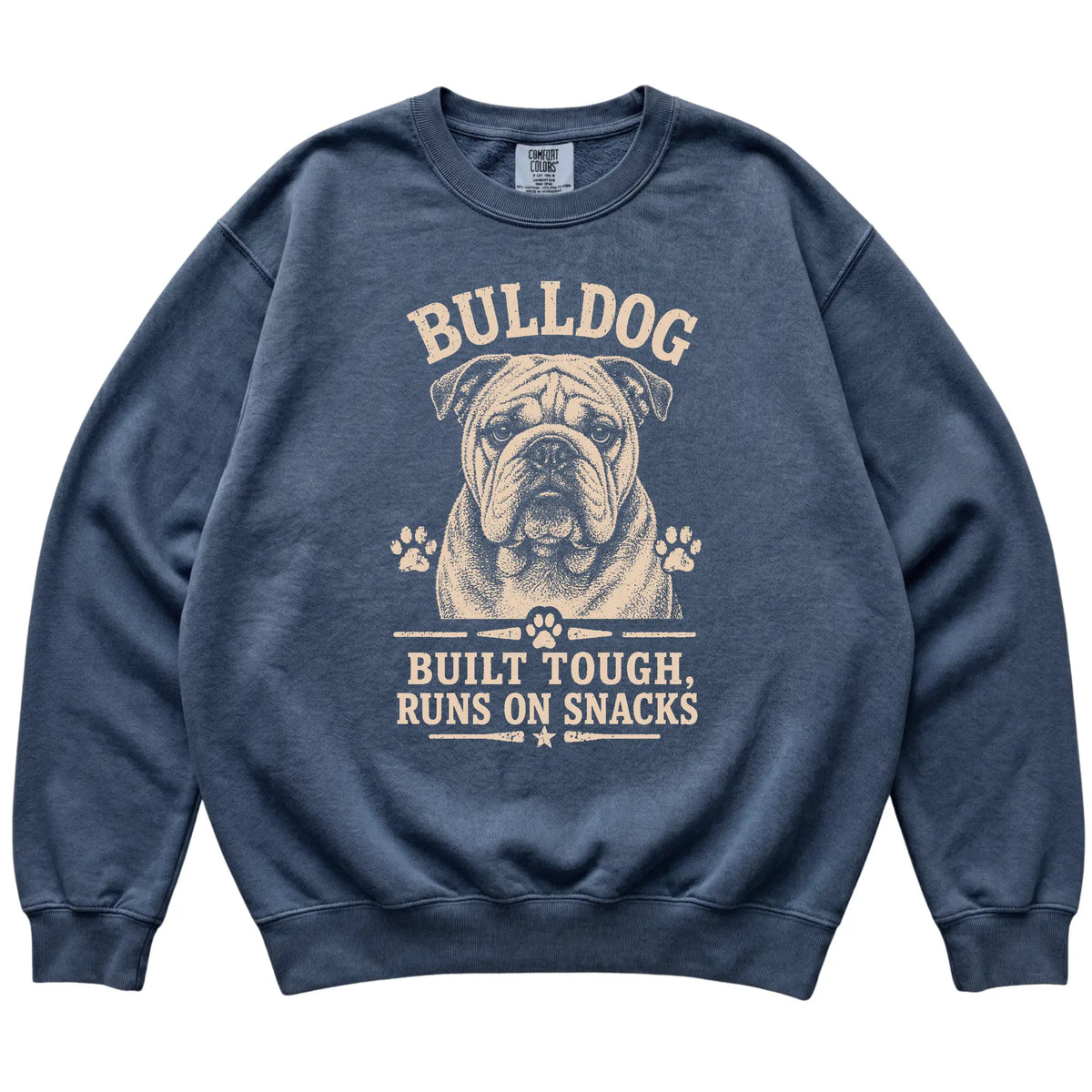Denim Comfort Colors® sweatshirt featuring Built Tough, Runs On Snacks - Bulldog, laid-flat presentation