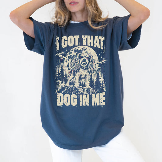 Denim Cavalier King Charles Spaniel I Got That Dog in Me T-shirt, worn by a model