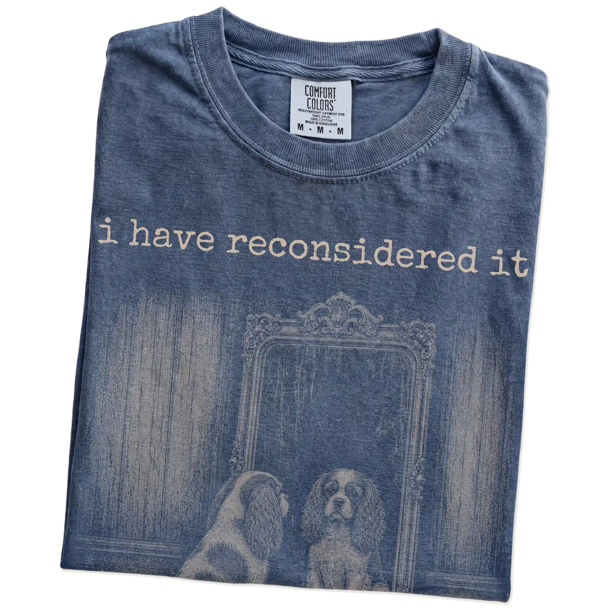 Folded Denim Comfort Colors® T-shirt showing “the answer is still no” cavalier king charles spaniel design